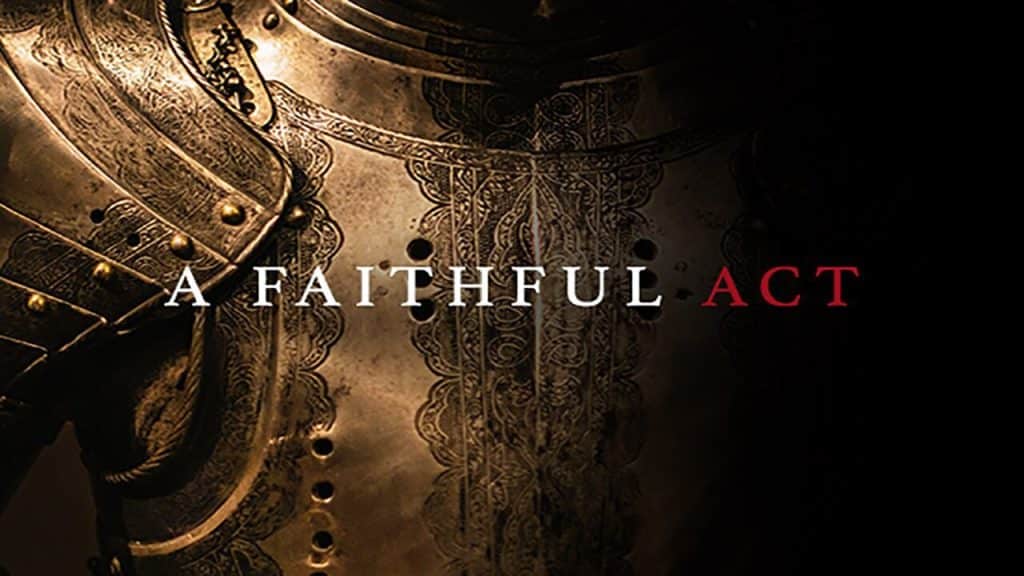 A Faithful Act