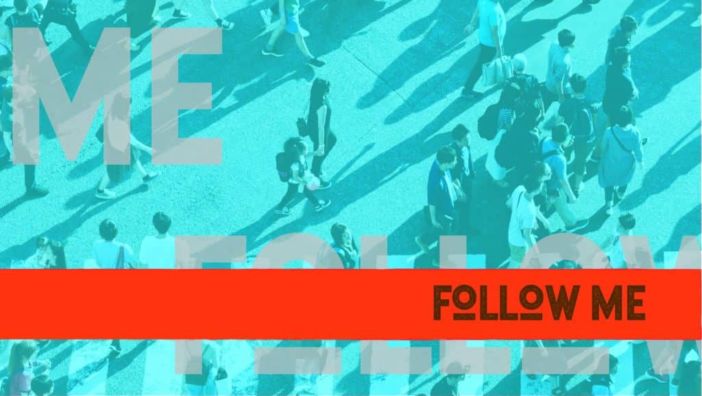 Follow Me