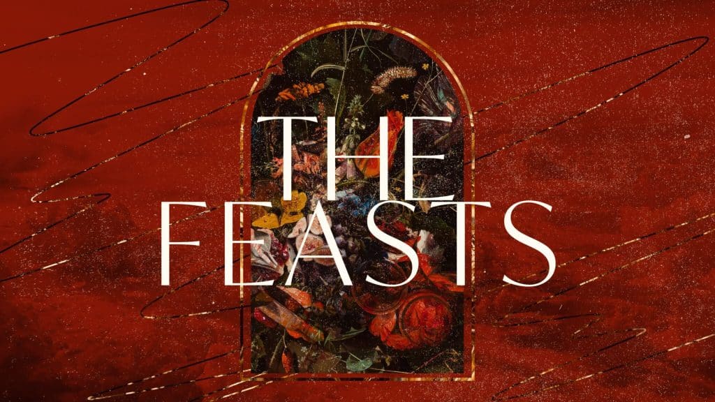 The Feasts