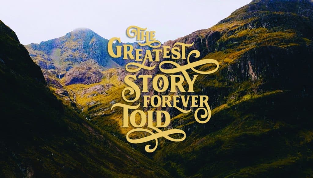 The Greatest Story Forever Told
