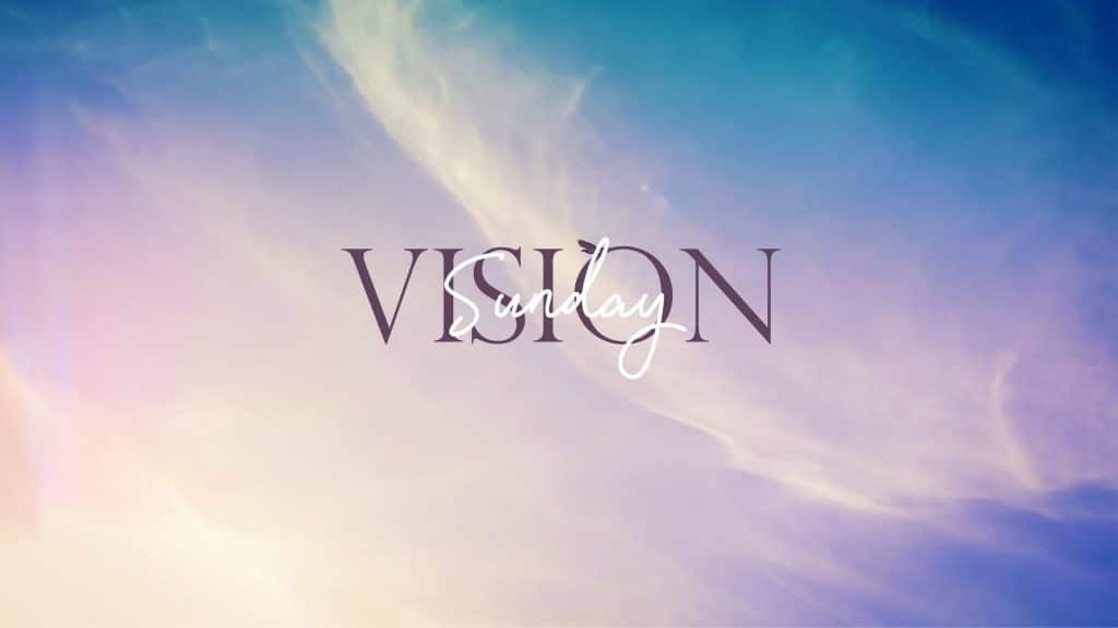 Vision