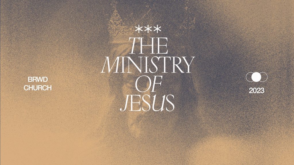 The Ministry Of Jesus II