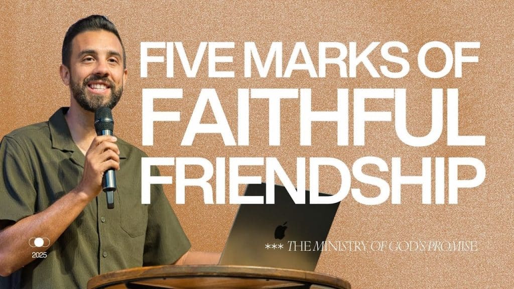 Five Marks of Faithful Friendship | 1 Samuel 18-20